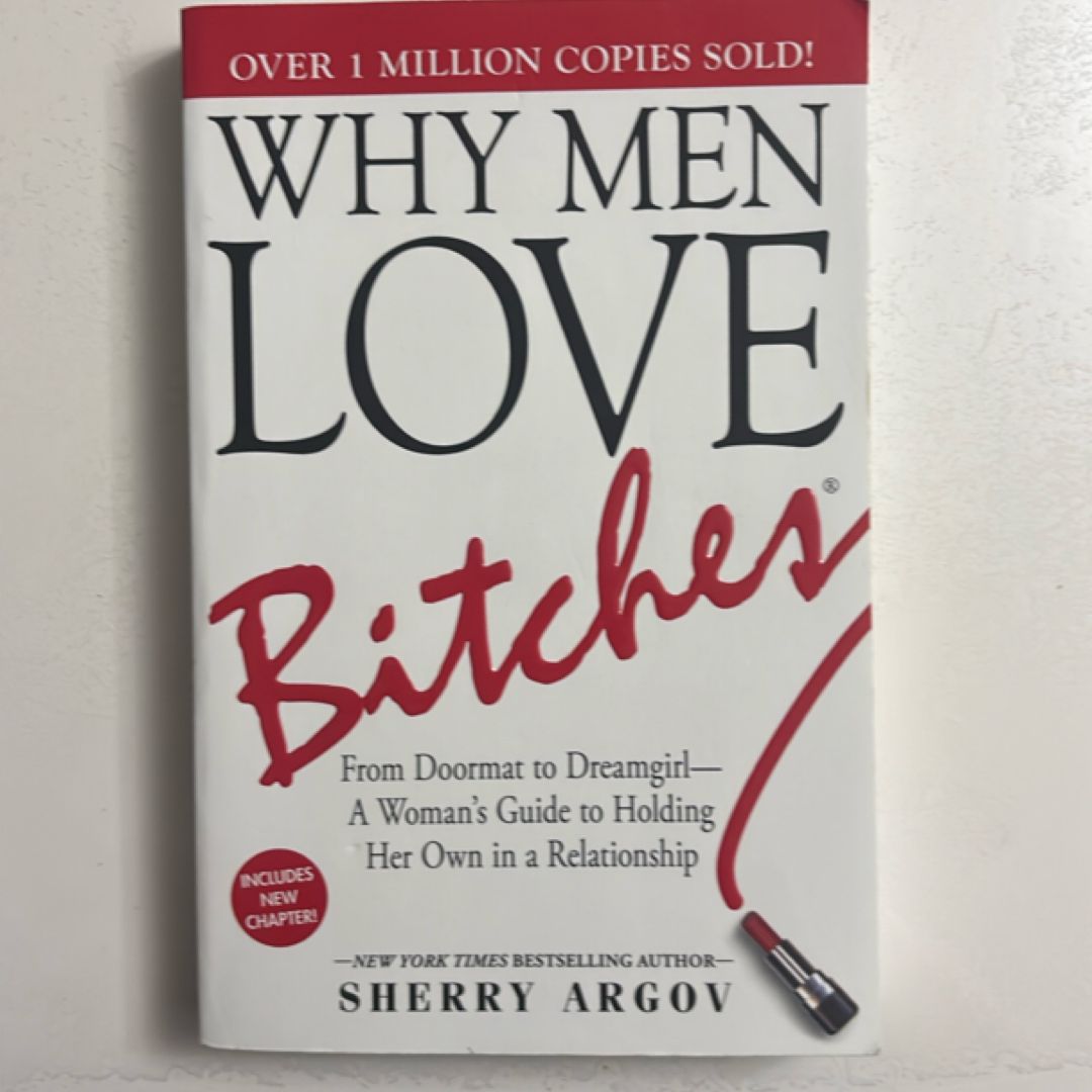 Why Men Love Bitches