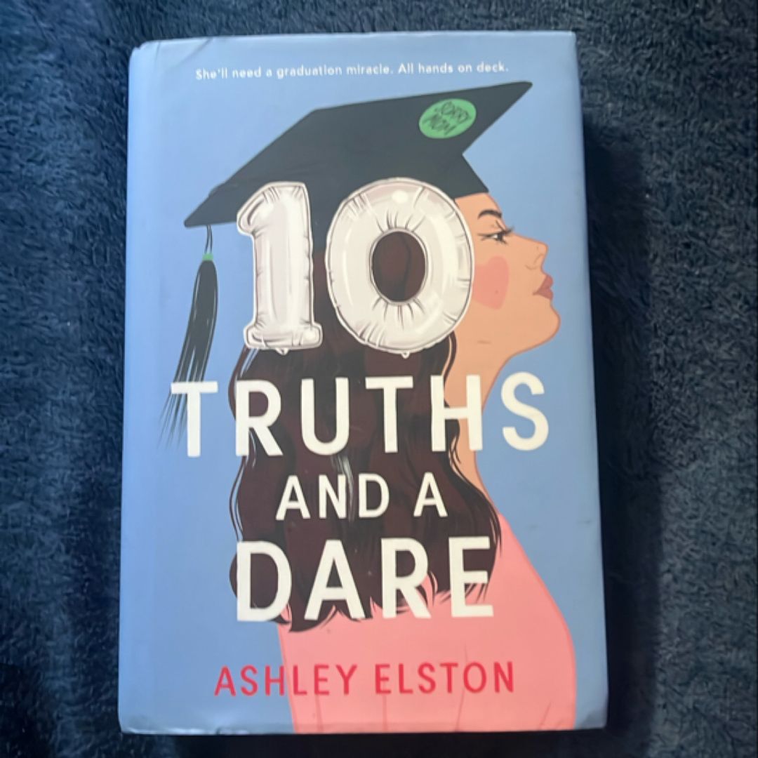 10 Truths and a Dare