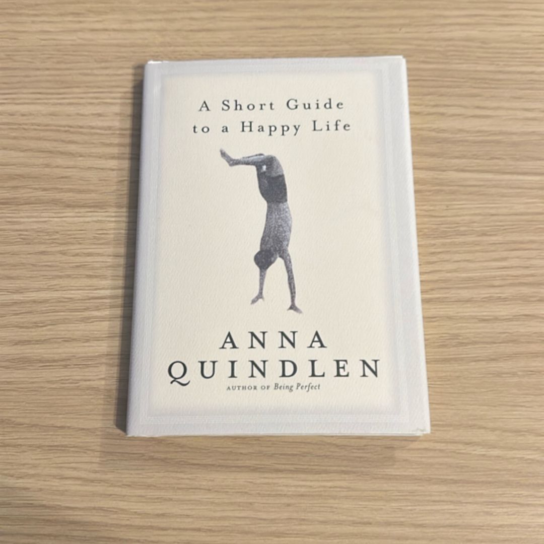 A Short Guide to a Happy Life