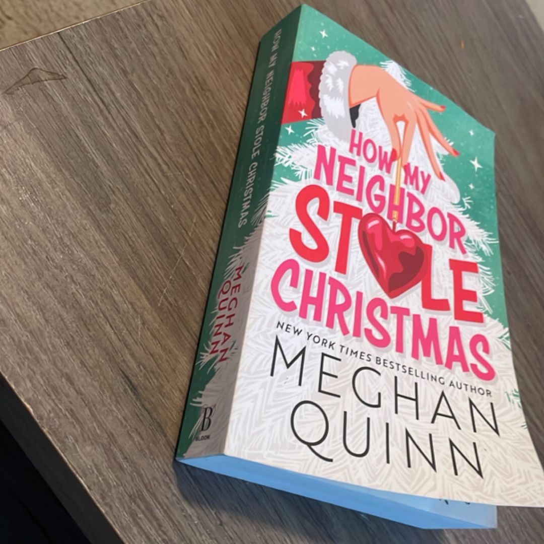 How My Neighbor Stole Christmas