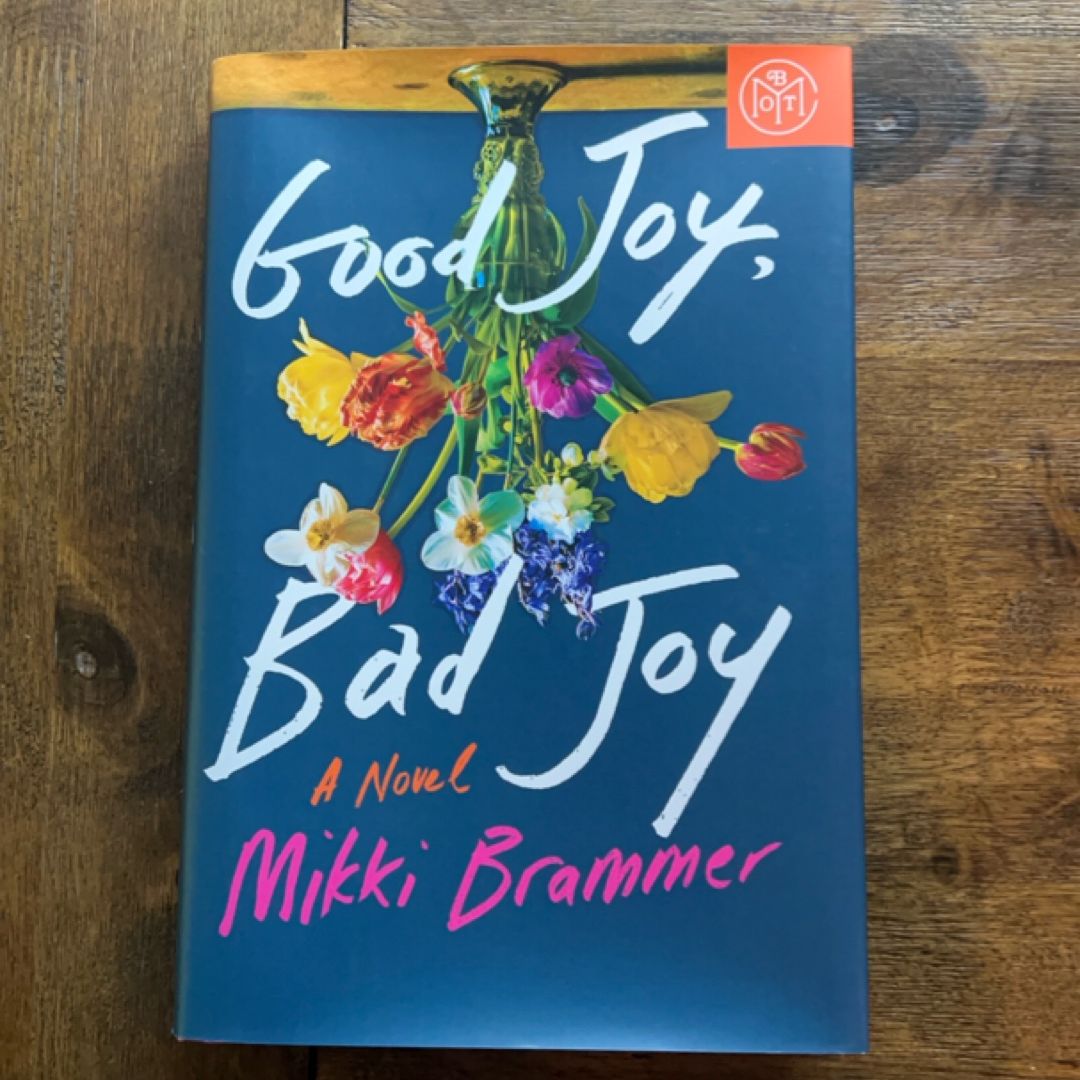 Good Joy, Bad Joy