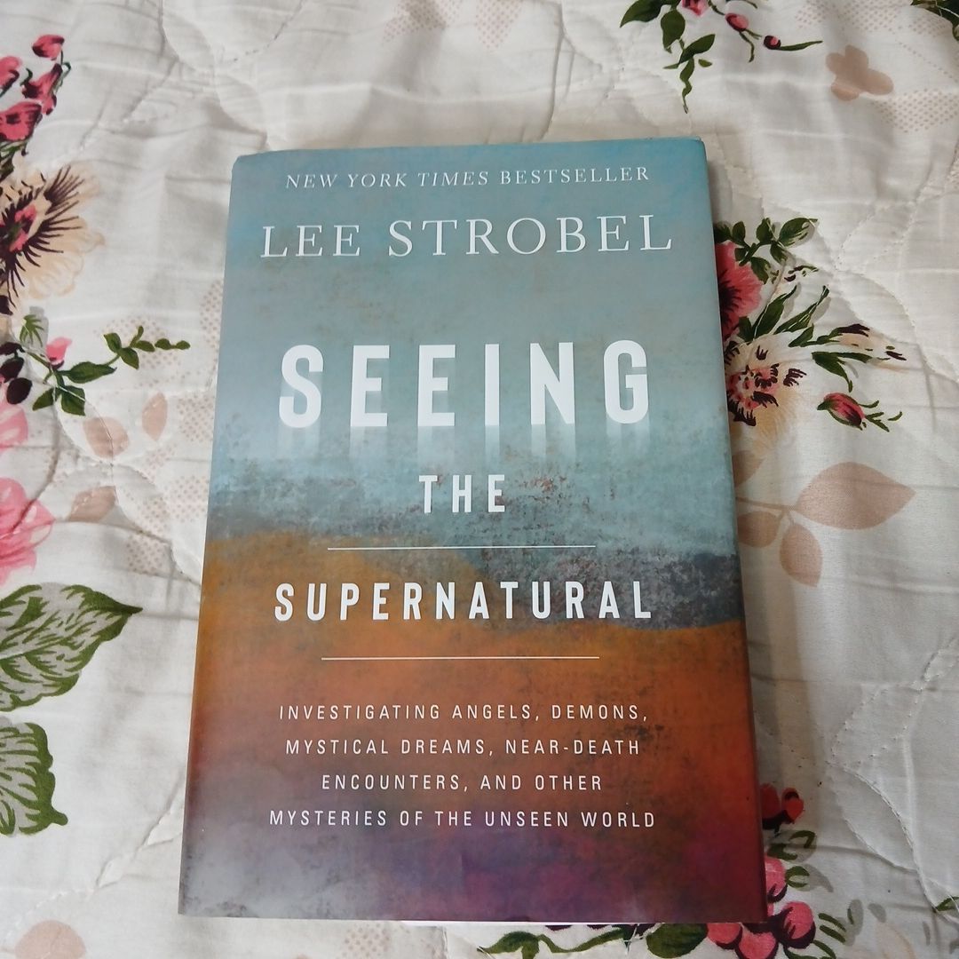 Seeing the Supernatural