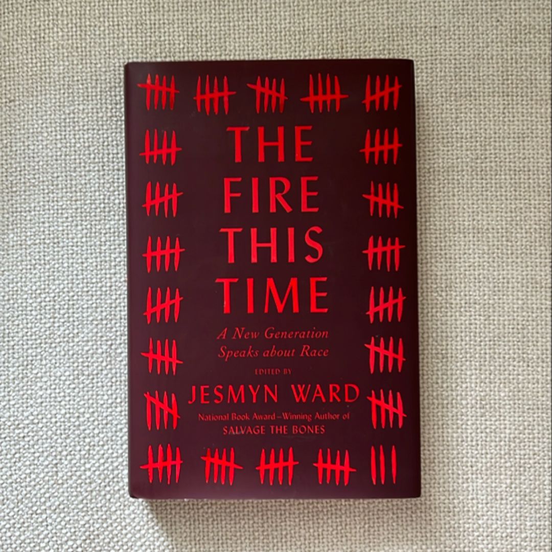 The Fire This Time: A New Generation Speaks about Race