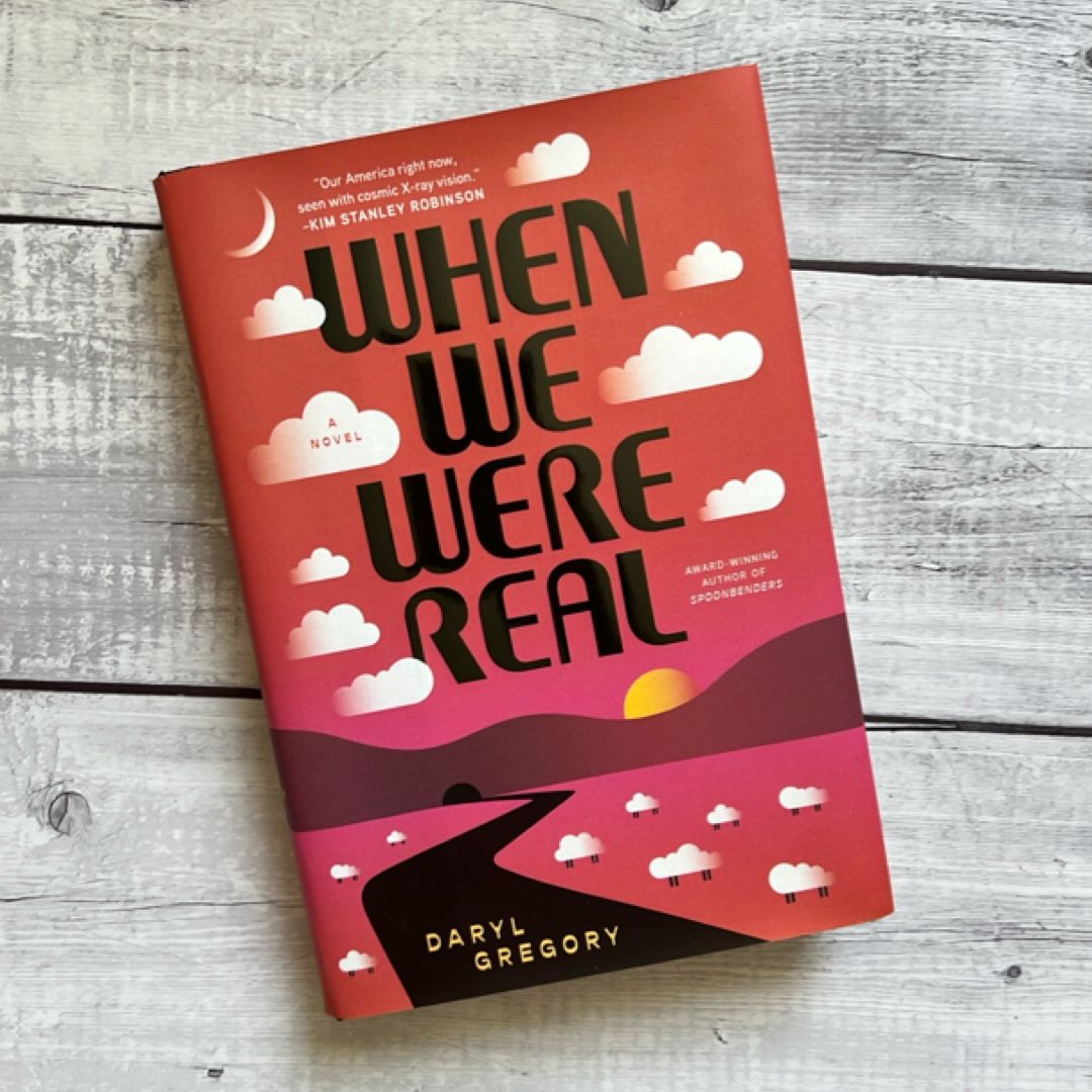 When We Were Real