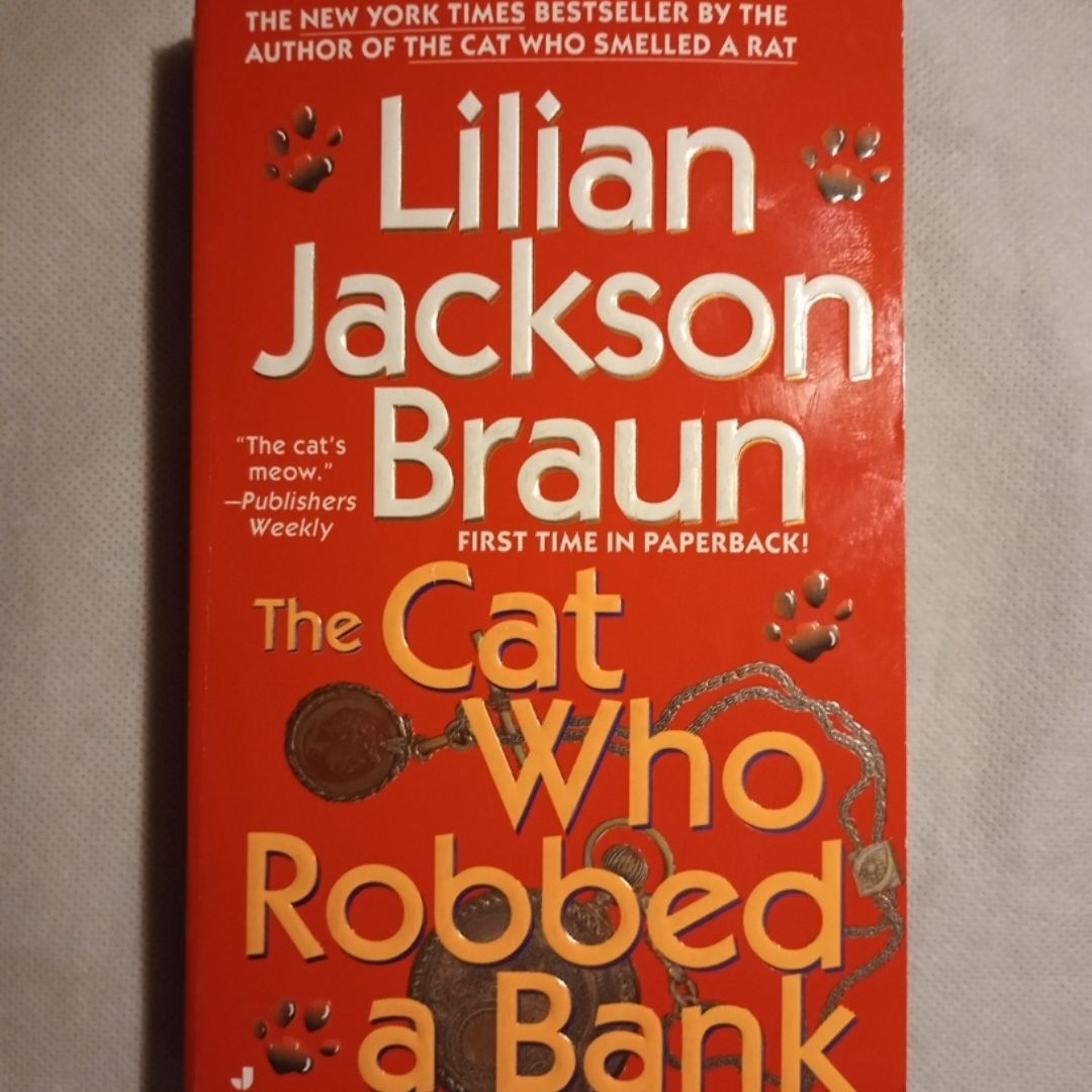 The Cat Who Robbed a Bank