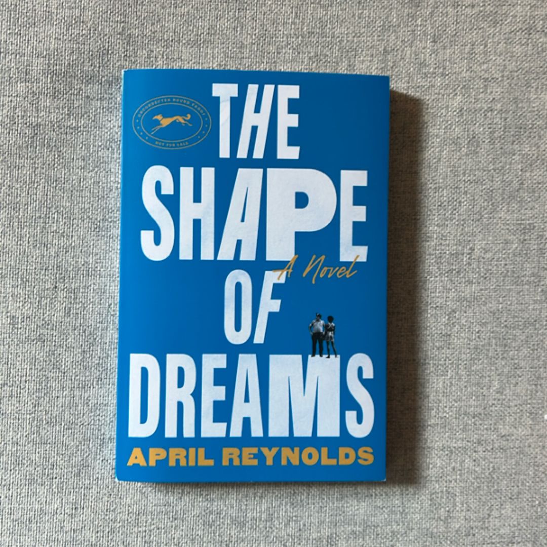 The Shape of Dreams (ARC)