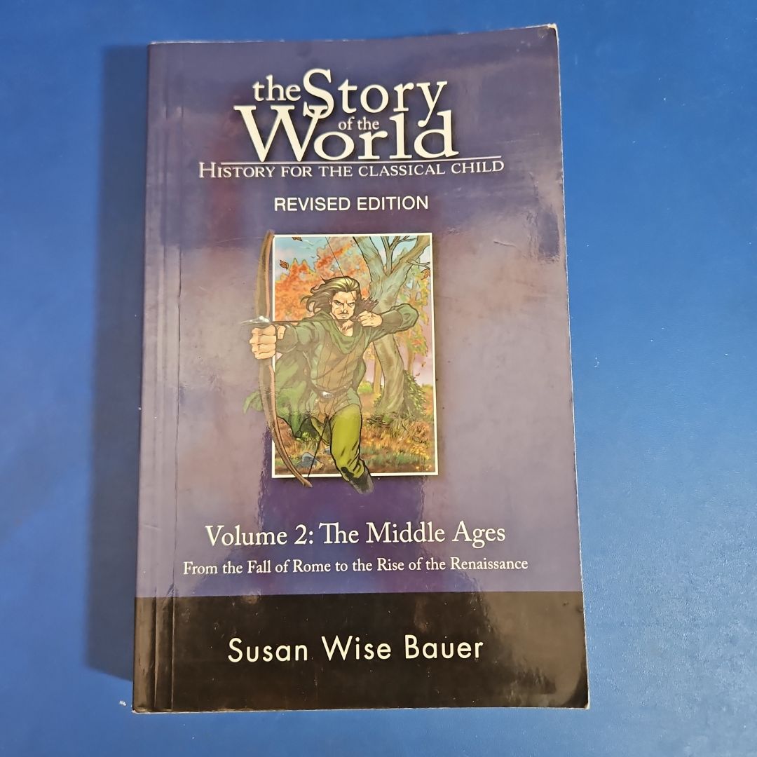 THE STORY OF THE WORLD Volume 2: THE MIDDLE AGES (COPY 2)