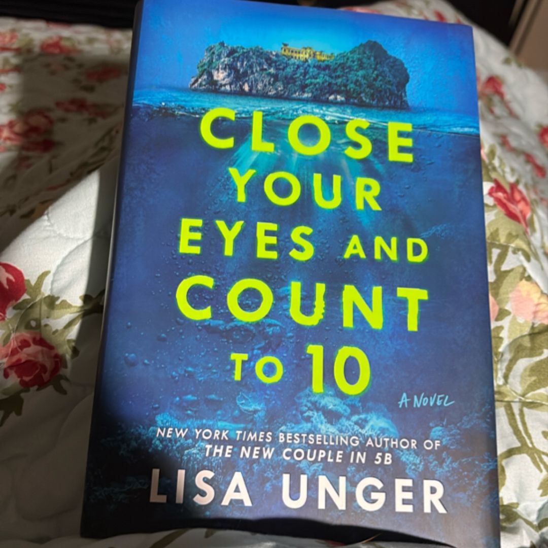 Close Your Eyes and Count To 10