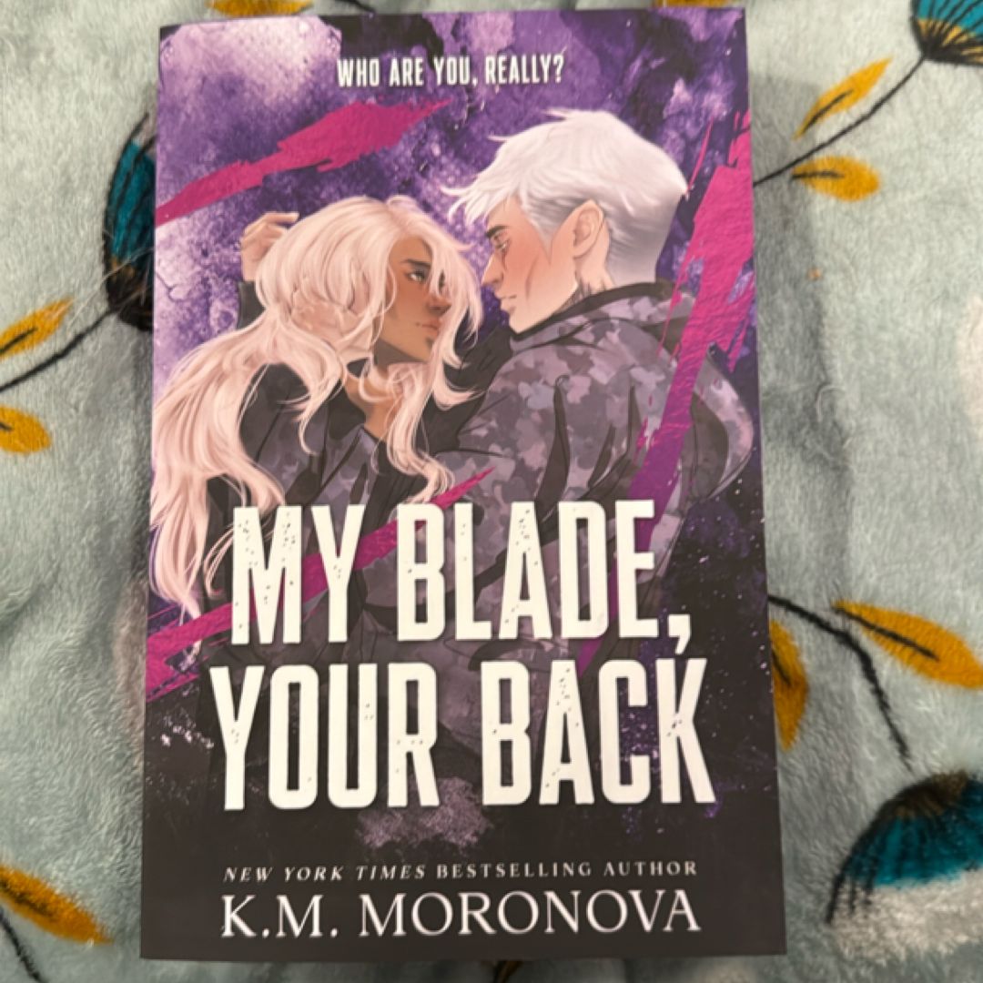 My Blade, Your Back