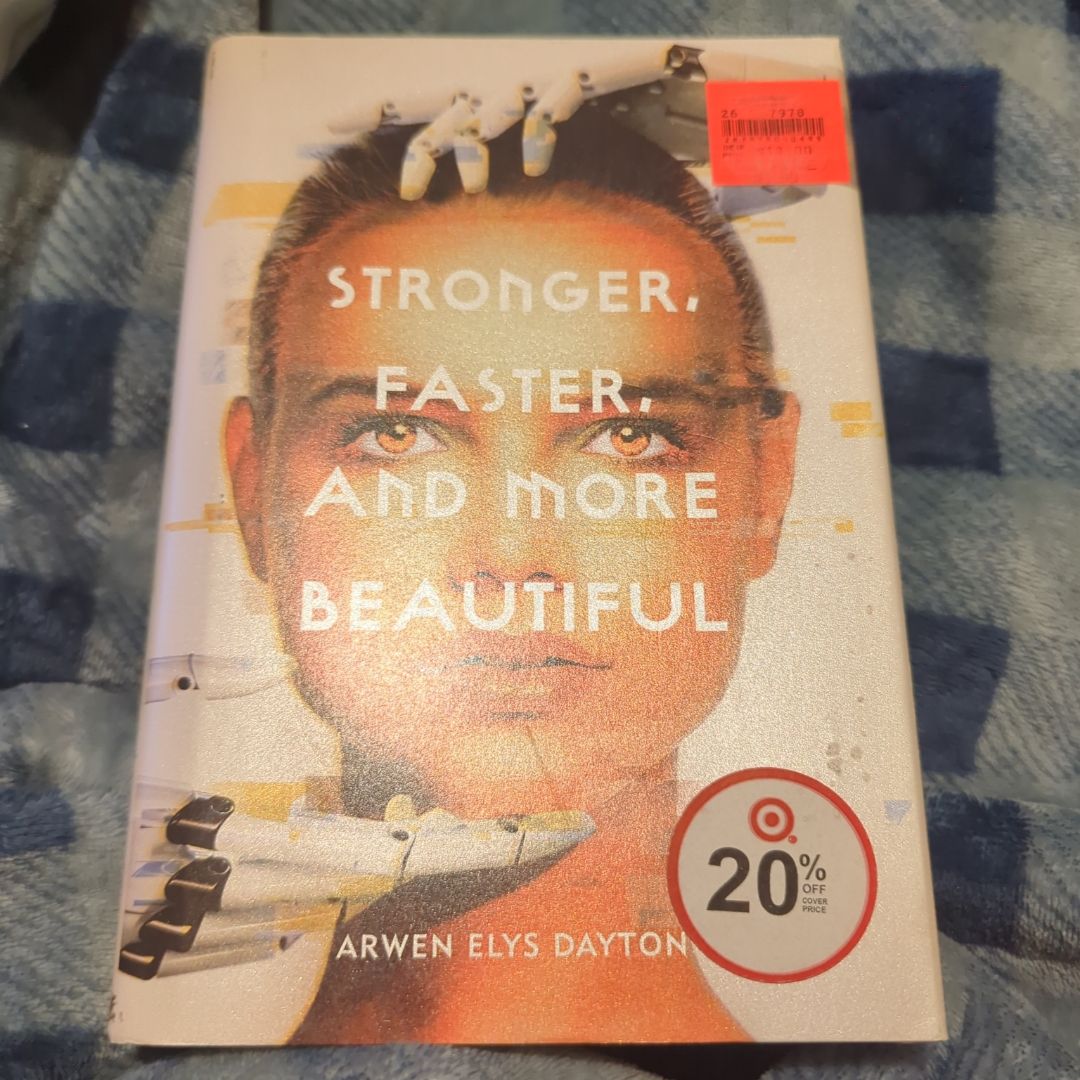Stronger, Faster, and More Beautiful