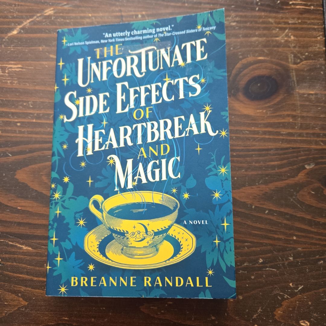 The Unfortunate Side Effects of Heartbreak and Magic