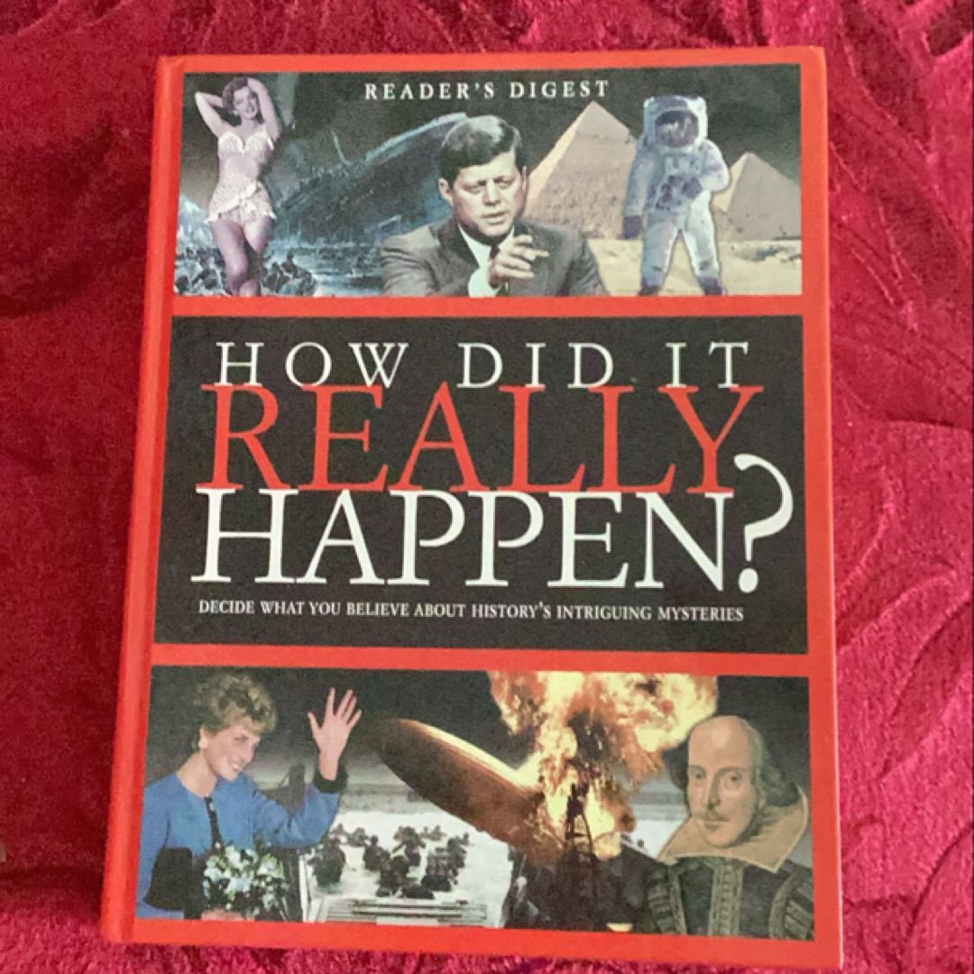 How Did It Really Happen?
