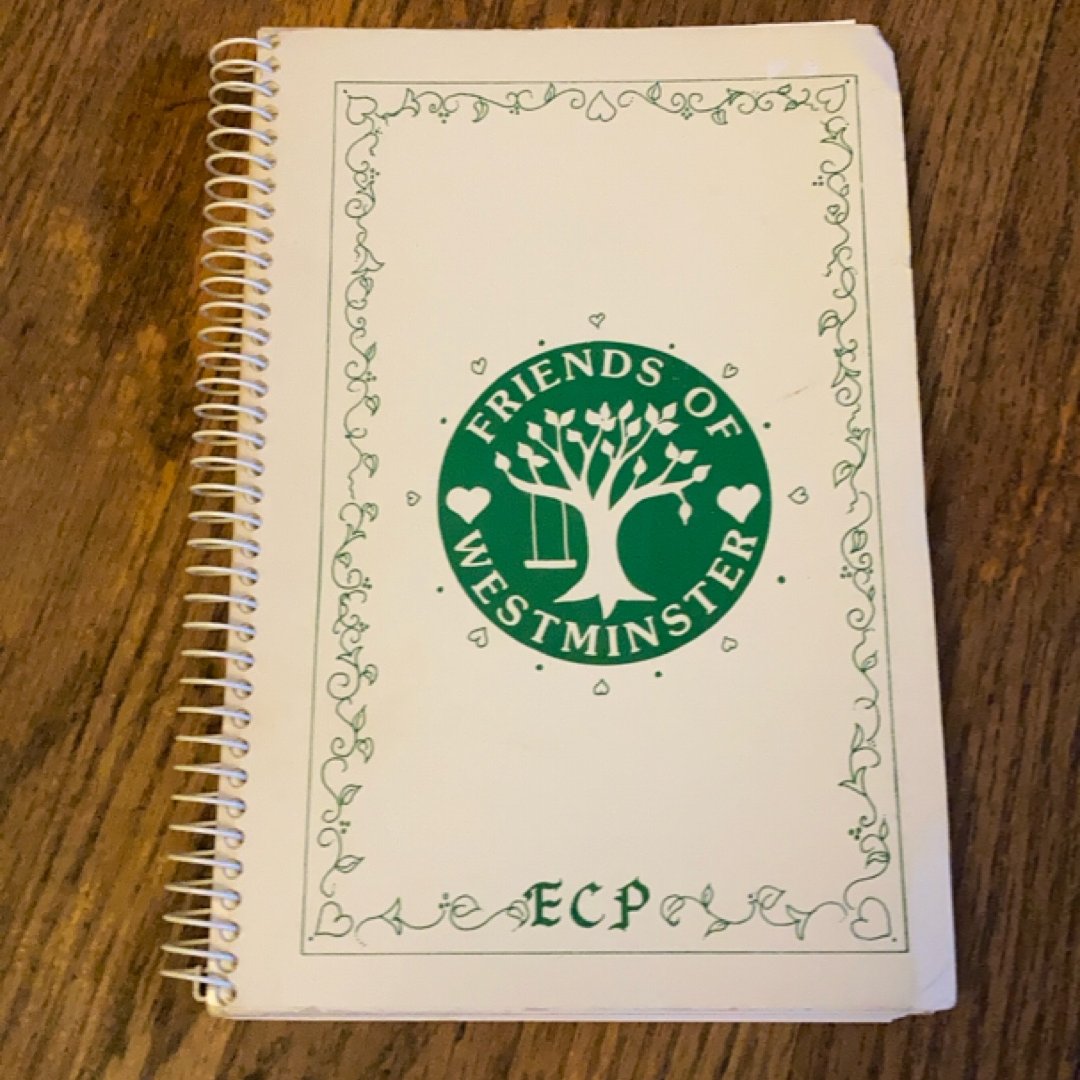 Vintage 1988, Friends of Westminster Cookbook