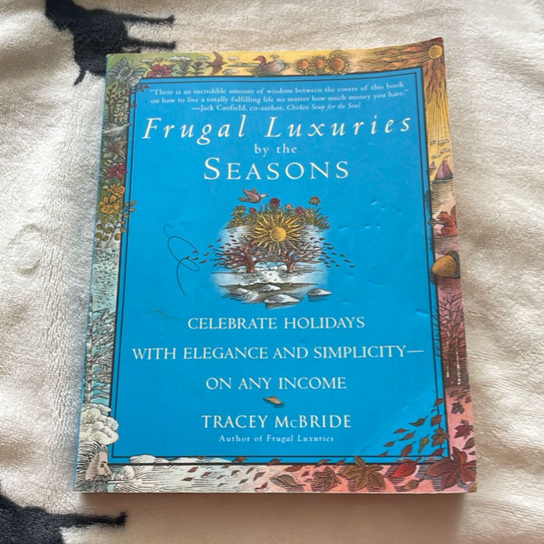 Frugal Luxuries by the Seasons
