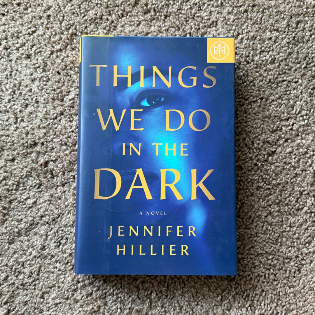 Things We Do in the Dark