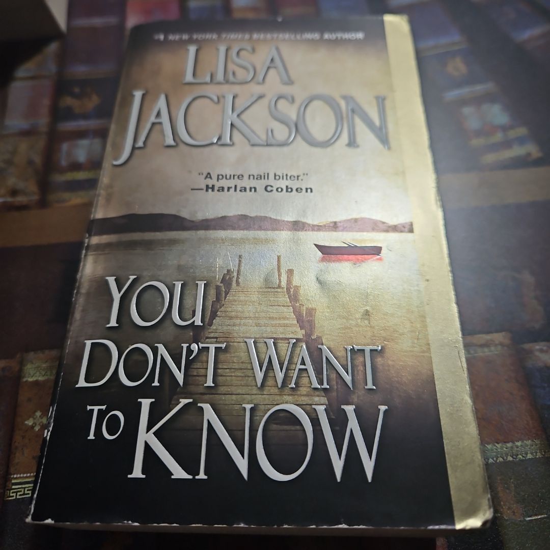 You Don't Want to Know