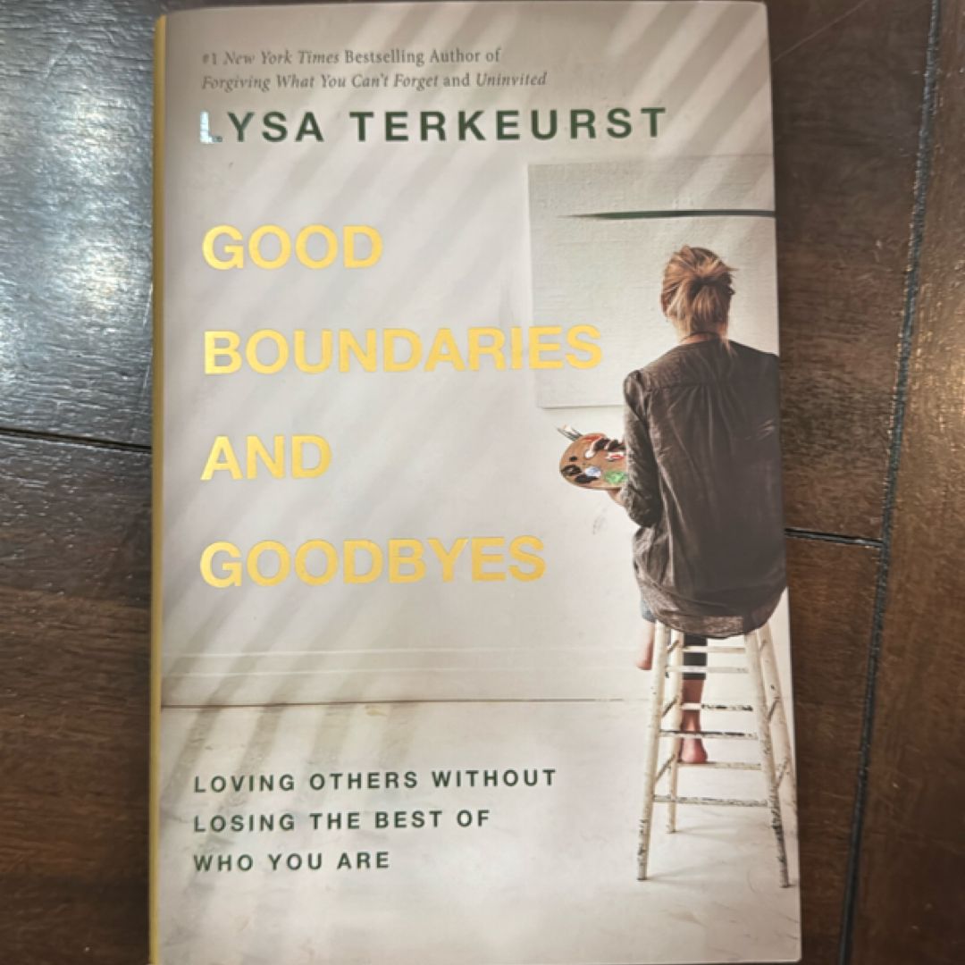 Good Boundaries and Goodbyes