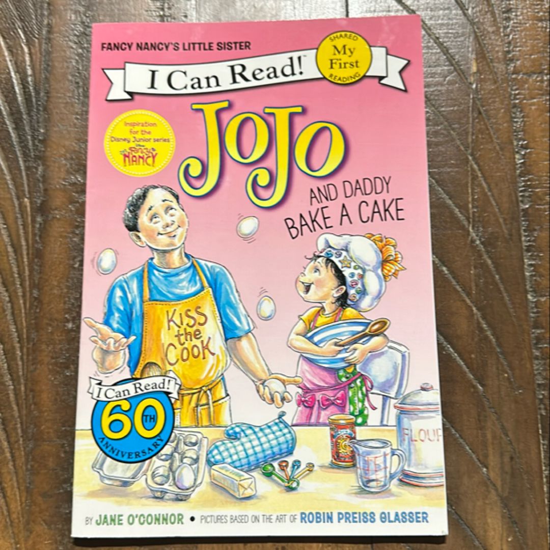 Fancy Nancy: Jojo and Daddy Bake a Cake
