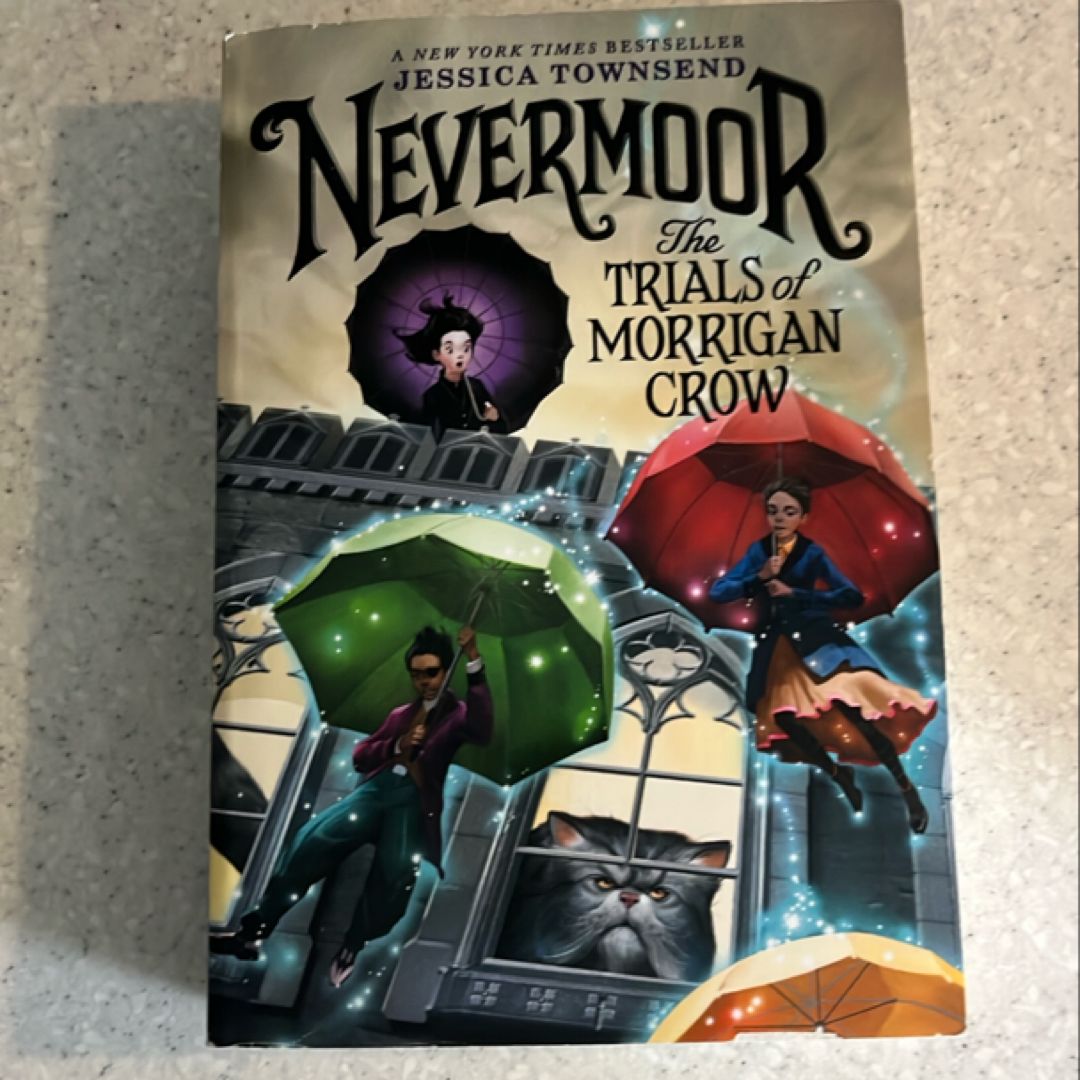 Nevermoor: the Trials of Morrigan Crow