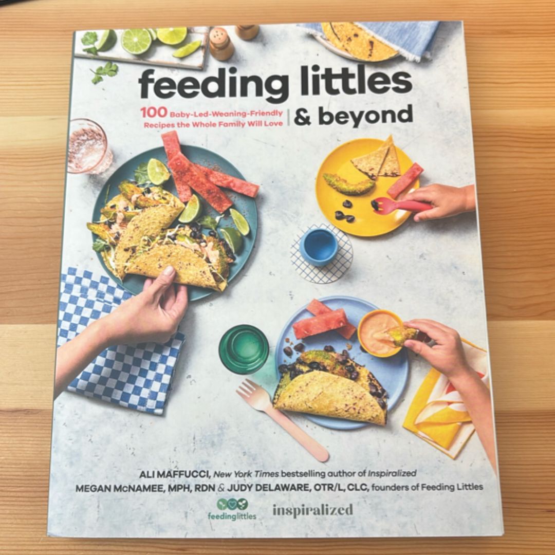 Feeding Littles and Beyond