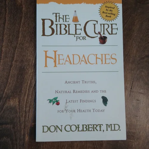 The Bible Cure for Headaches