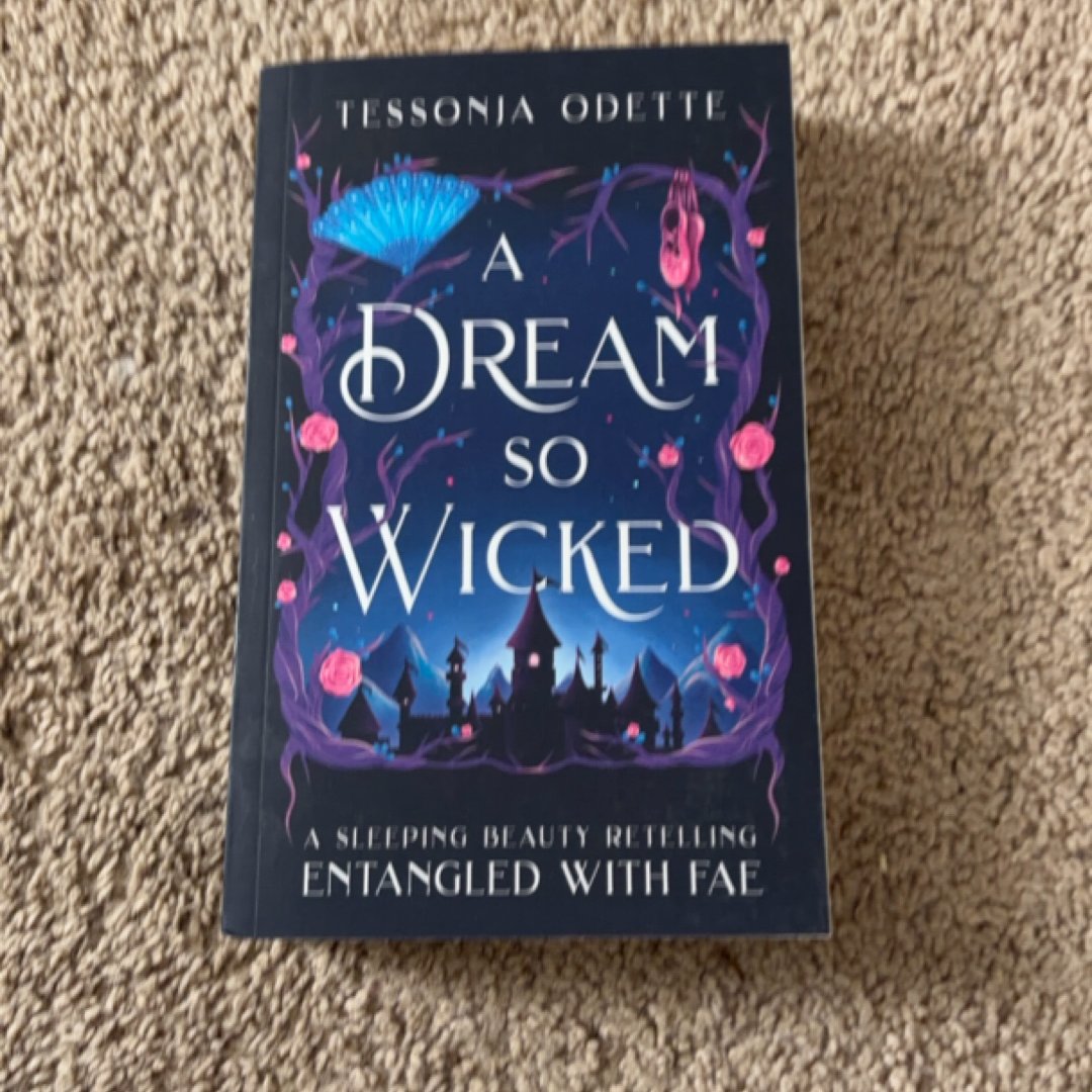 A Dream So Wicked