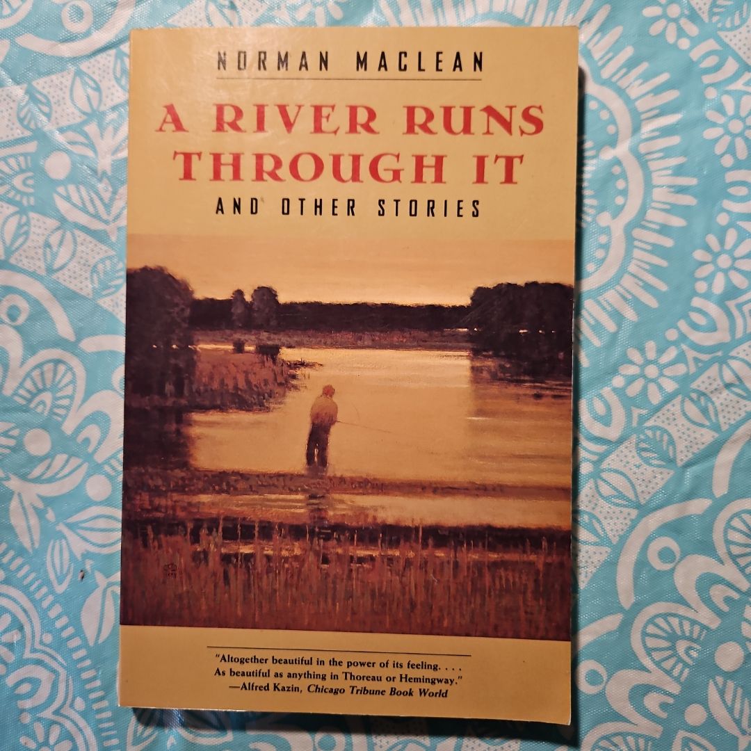 A River Runs Through It and Other Stories