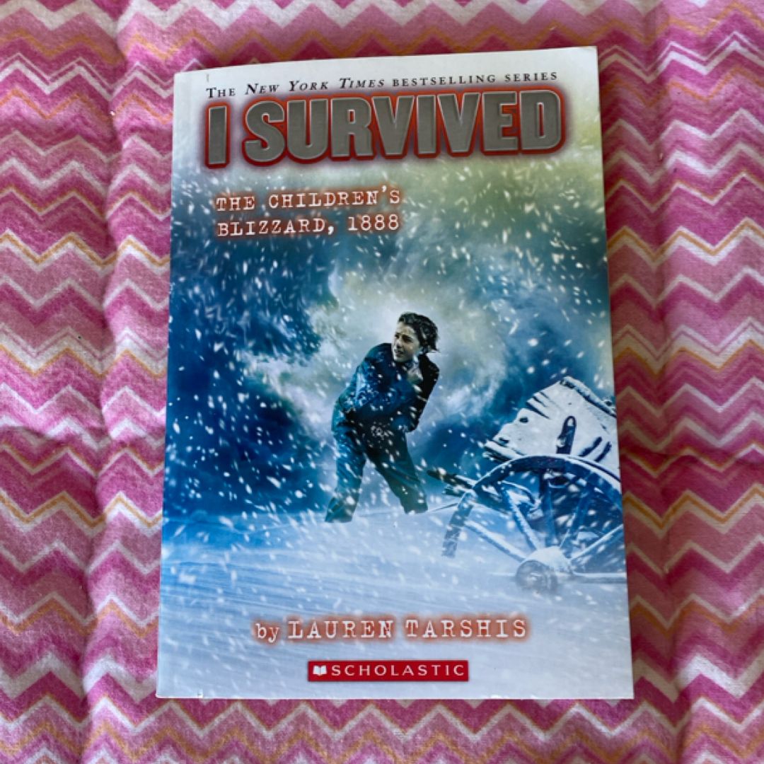 I Survived the Children's Blizzard 1888