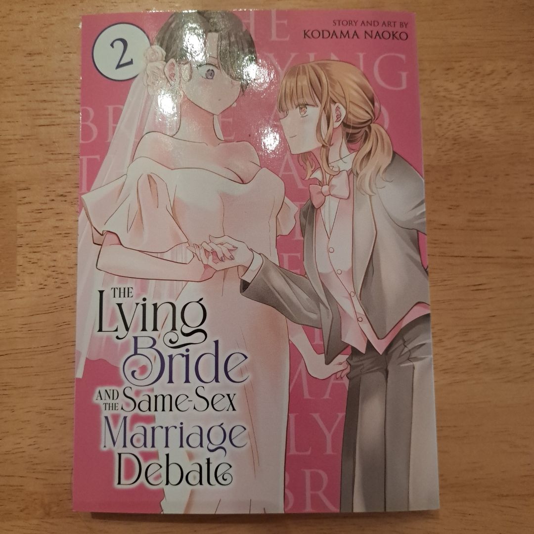 The Lying Bride and the Same-Sex Marriage Debate Vol. 2