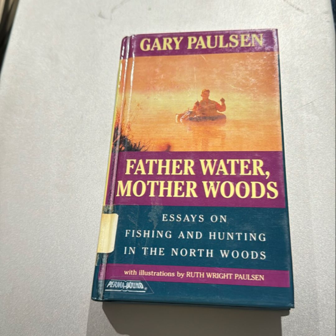 Father Water, Mother Woods