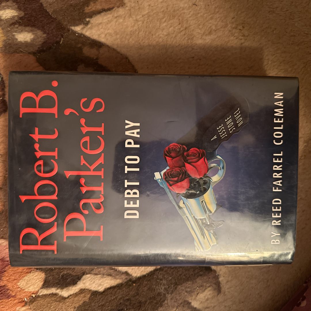 Robert B. Parker's Debt to Pay