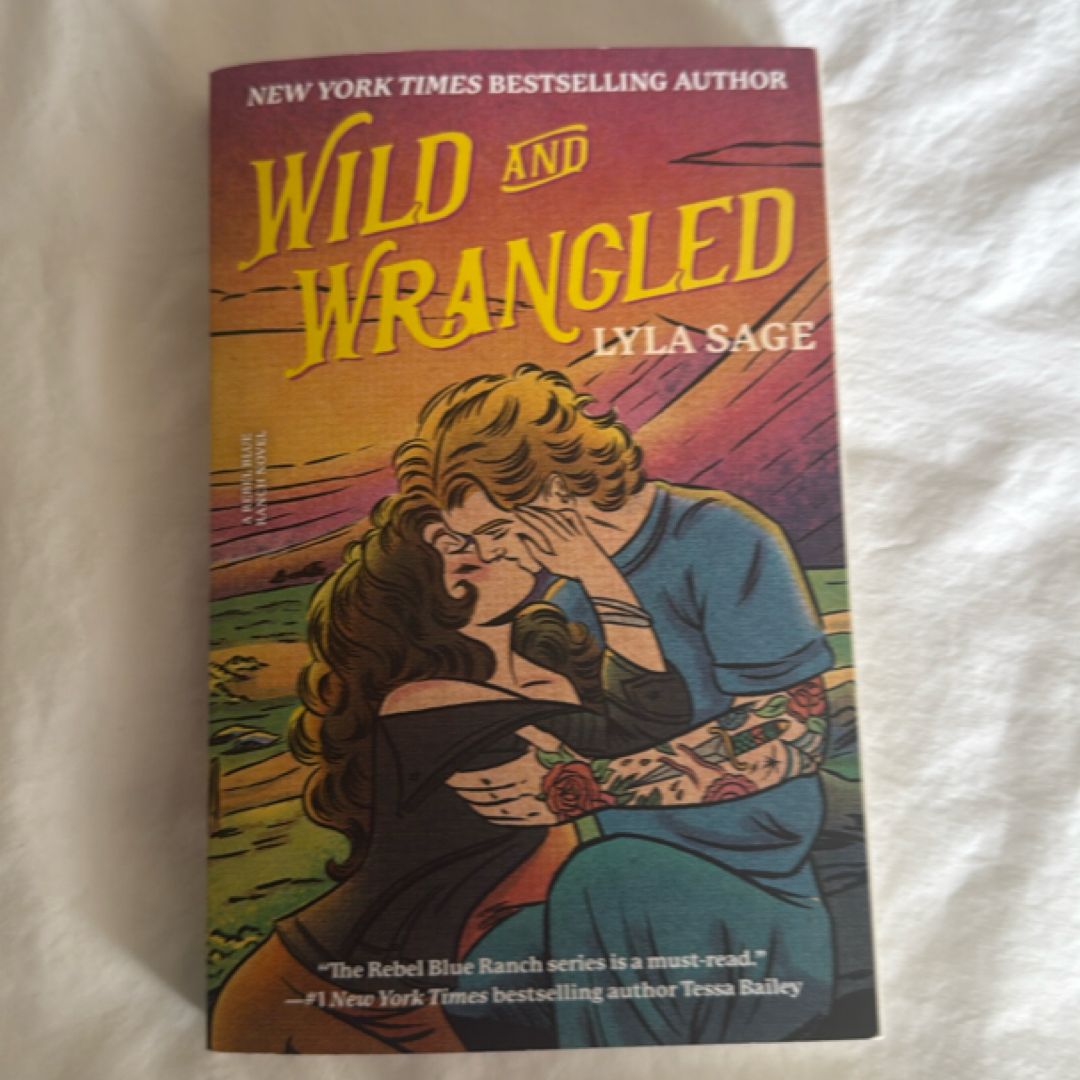 Wild and Wrangled