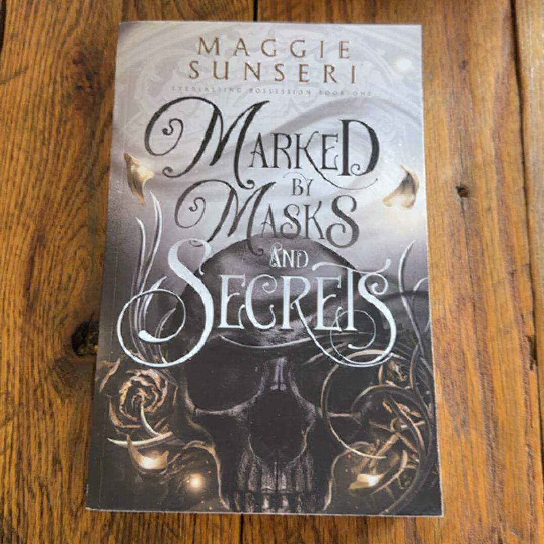 Marked by Masks and Secrets