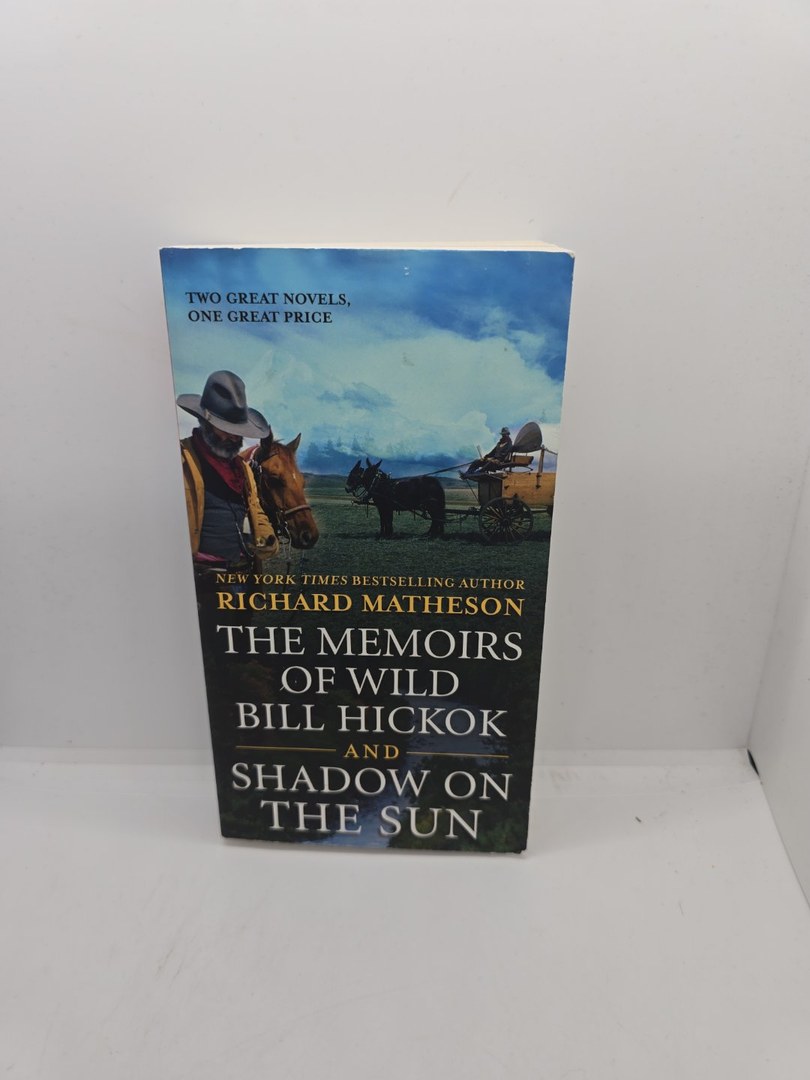 The Memoirs of Wild Bill Hickok and Shadow on the Sun