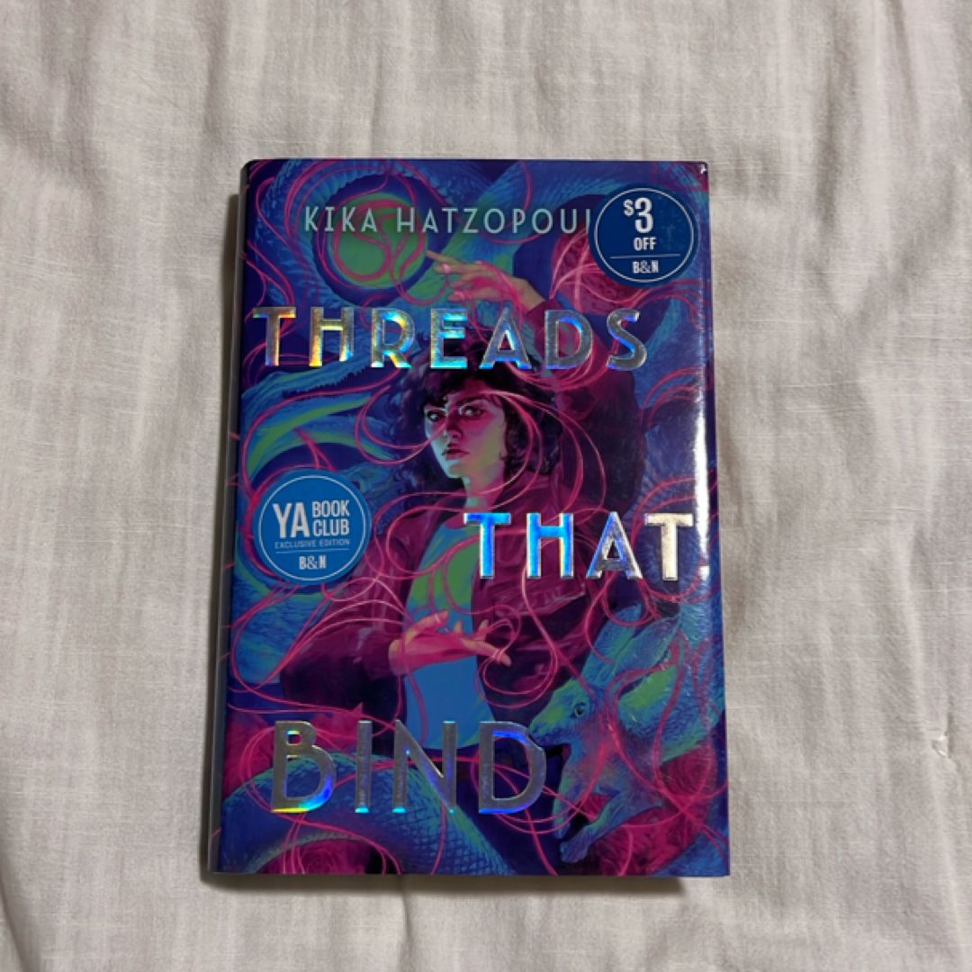 Threads That Bind