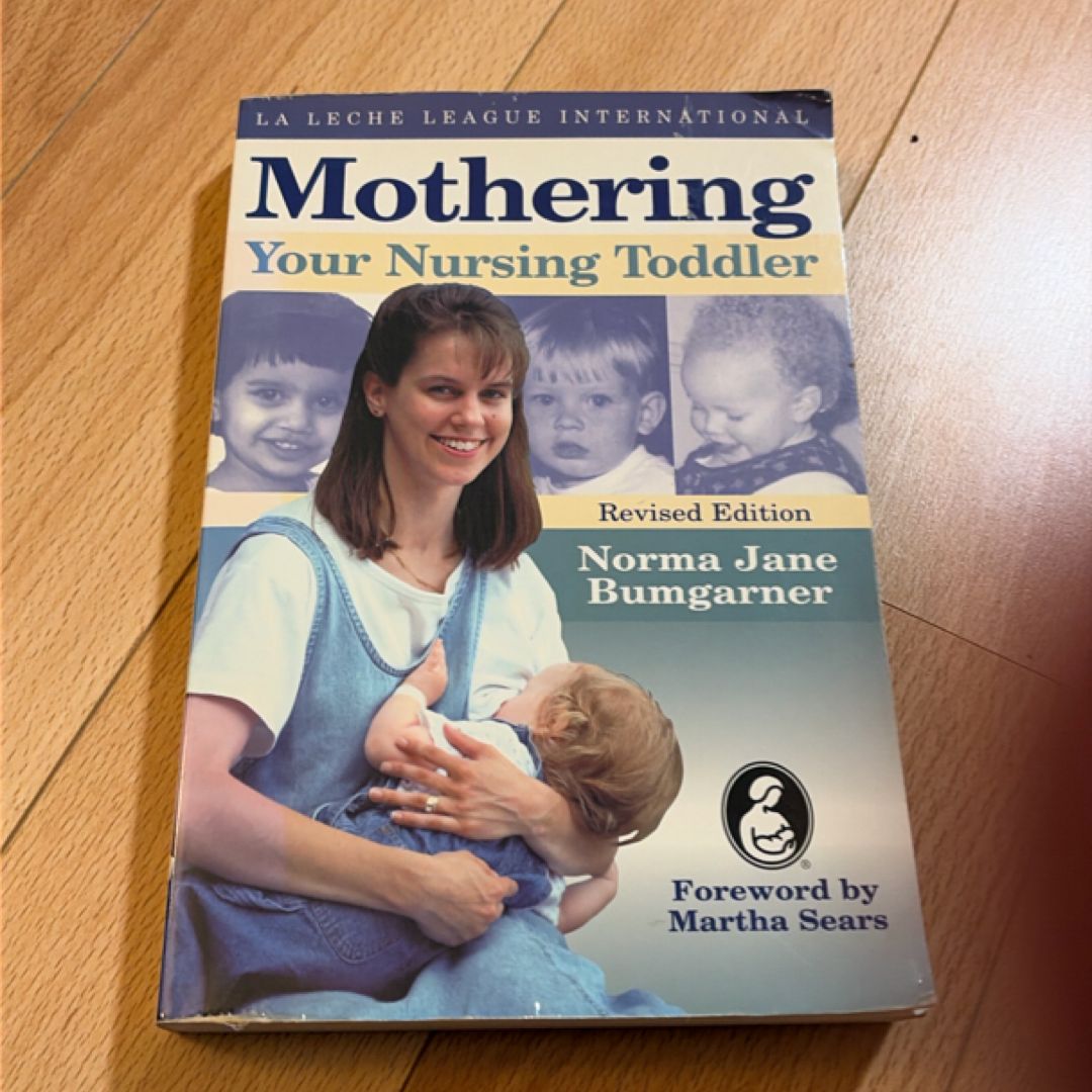 Mothering Your Nursing Toddler