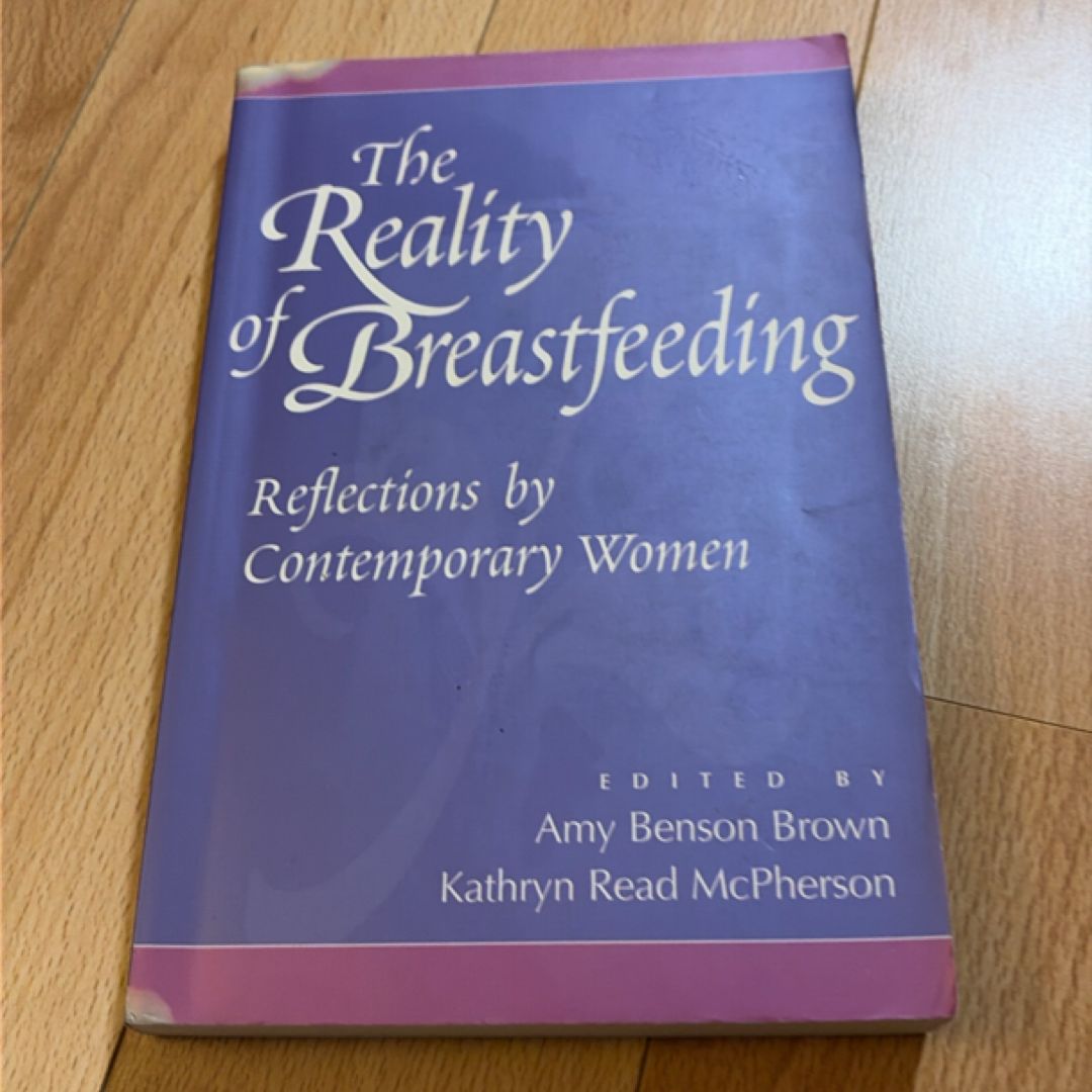 The Reality of Breastfeeding
