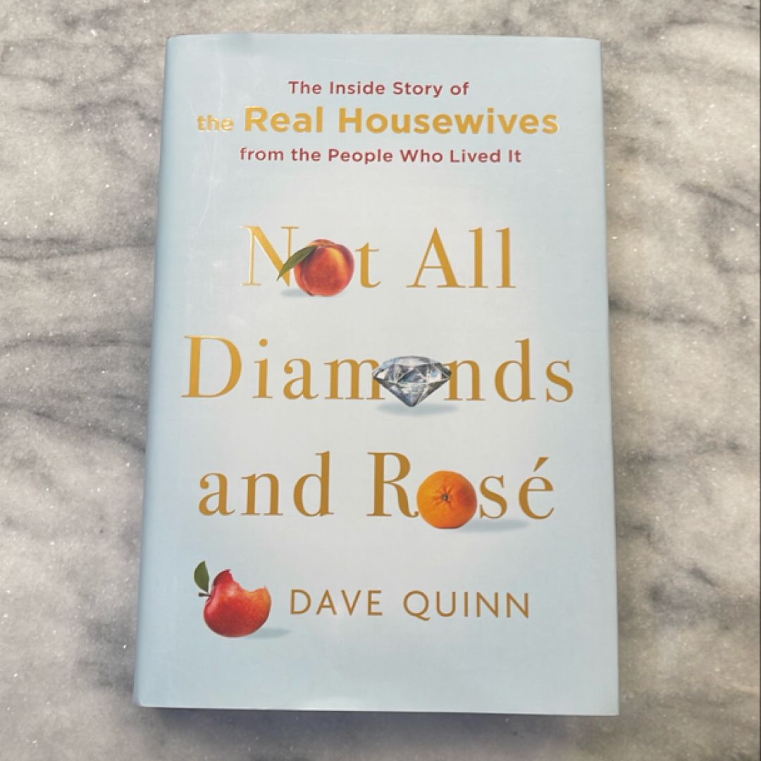 Not All Diamonds and Rosé