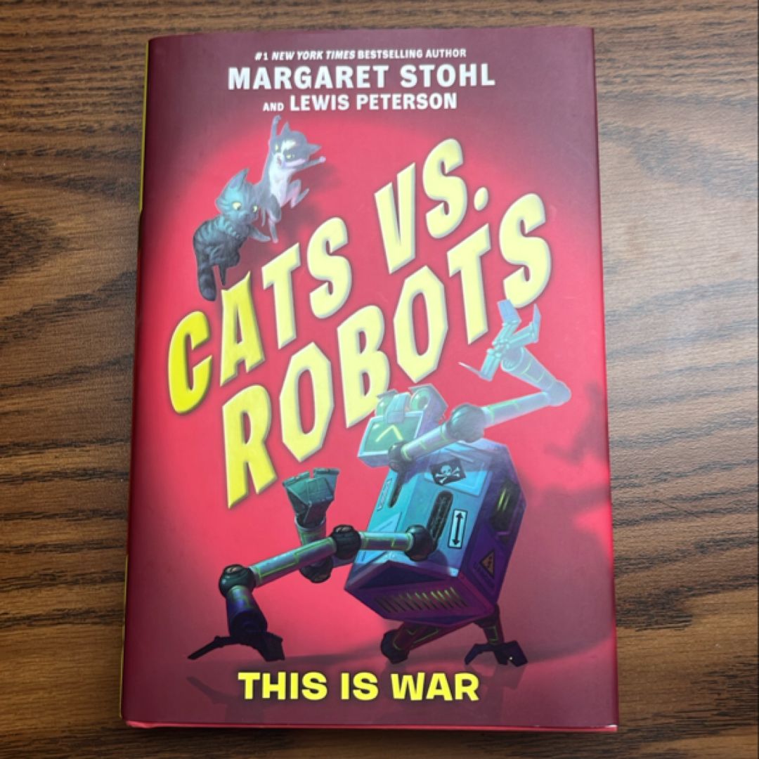 Cats vs. Robots #1: This Is War