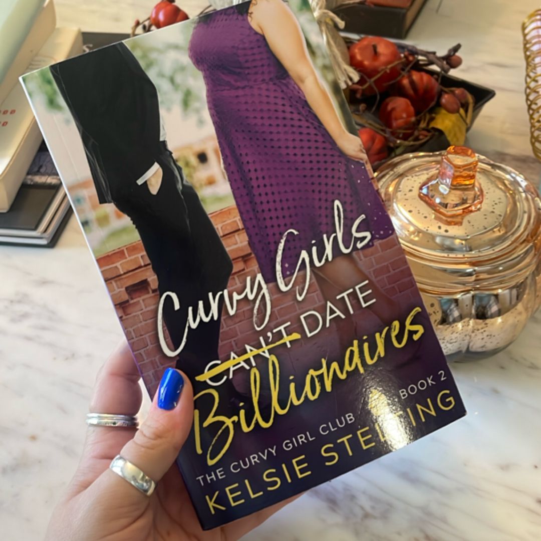 Curvy Girls Can't Date Billionaires