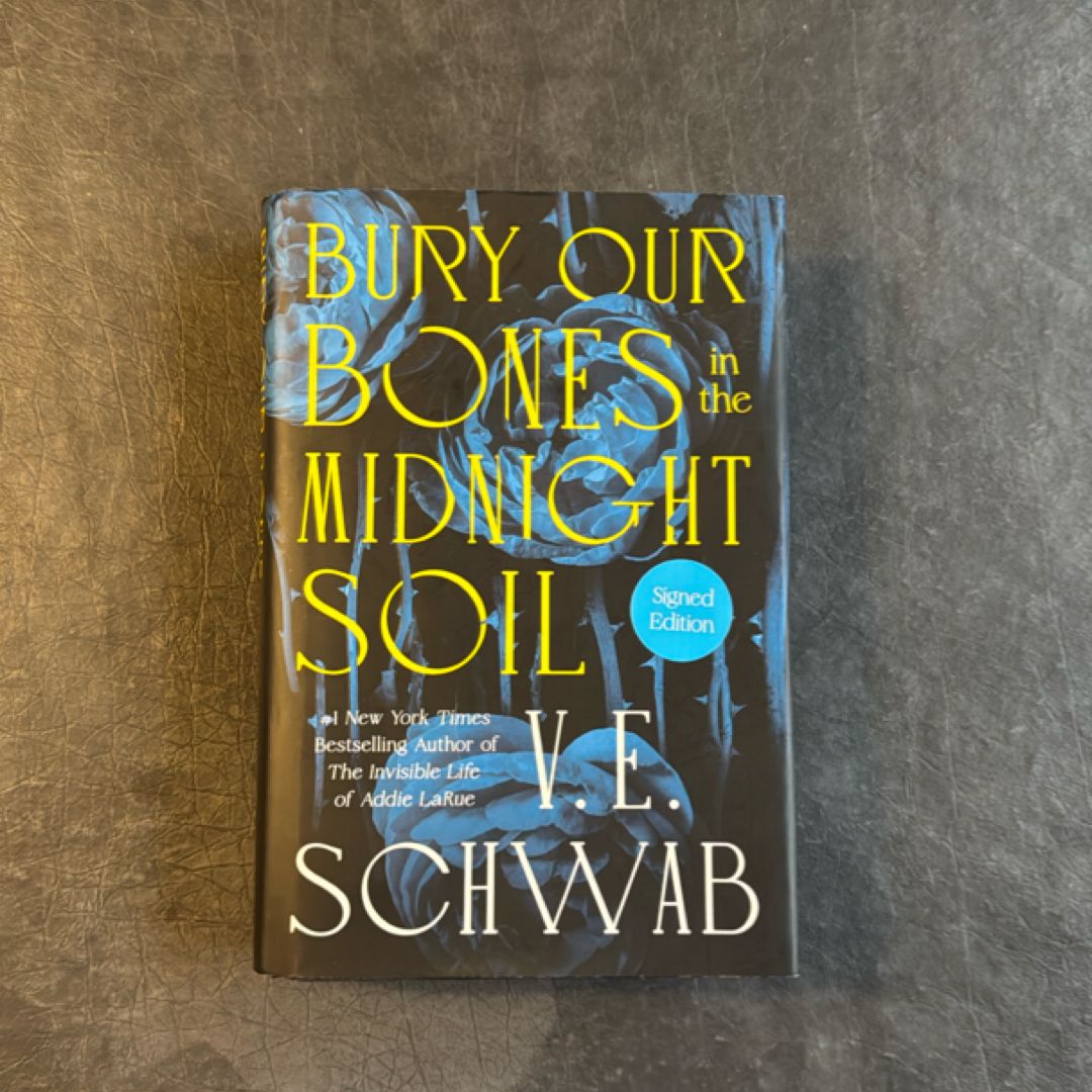 Bury Our Bones in the Midnight Soil