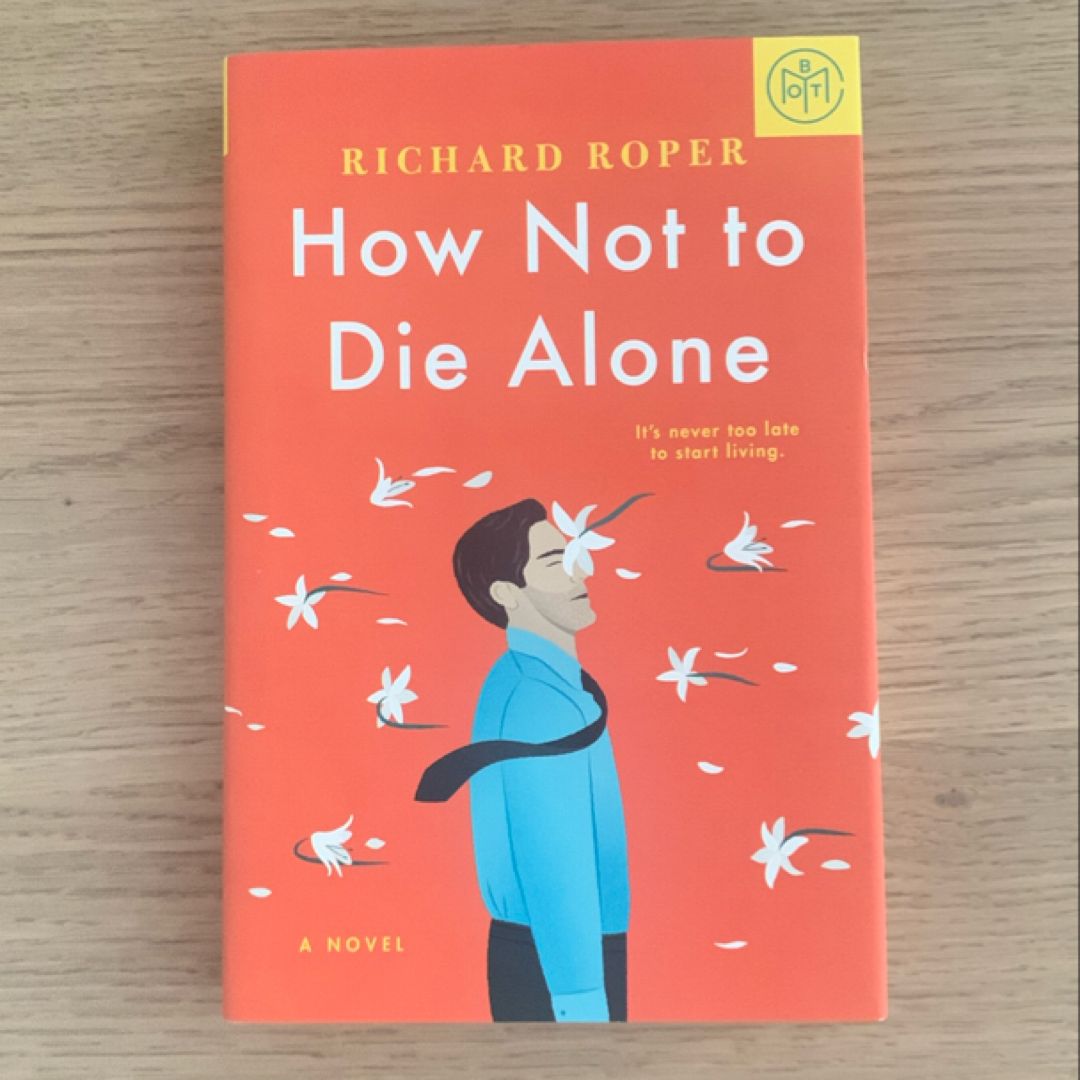 How Not to Die Alone