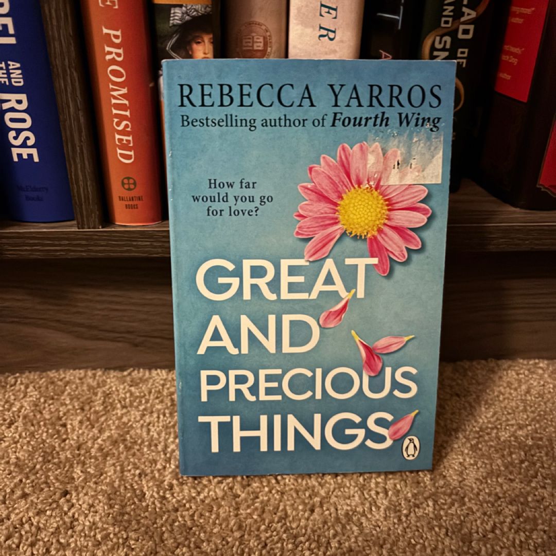 Great And Precious Things