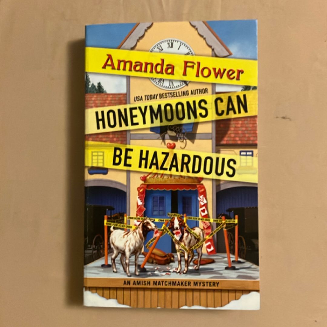 Honeymoons Can Be Hazardous