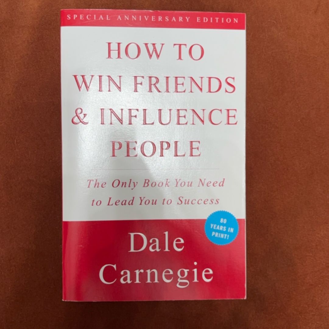 How to Win Friends and Influence People