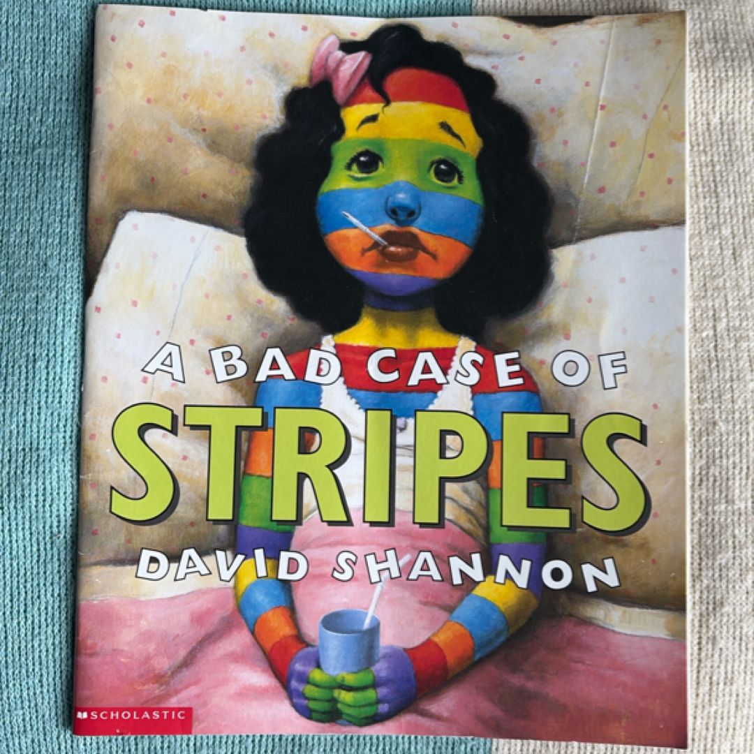 A Bad Case of Stripes