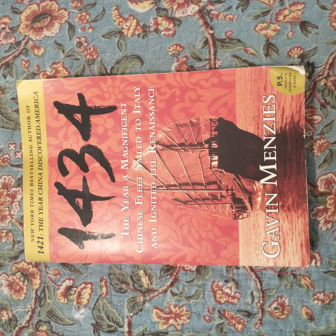 1434 The Year a Magnificent Chinese Fleet Sailed to Italy and Ignited the Renaissance 