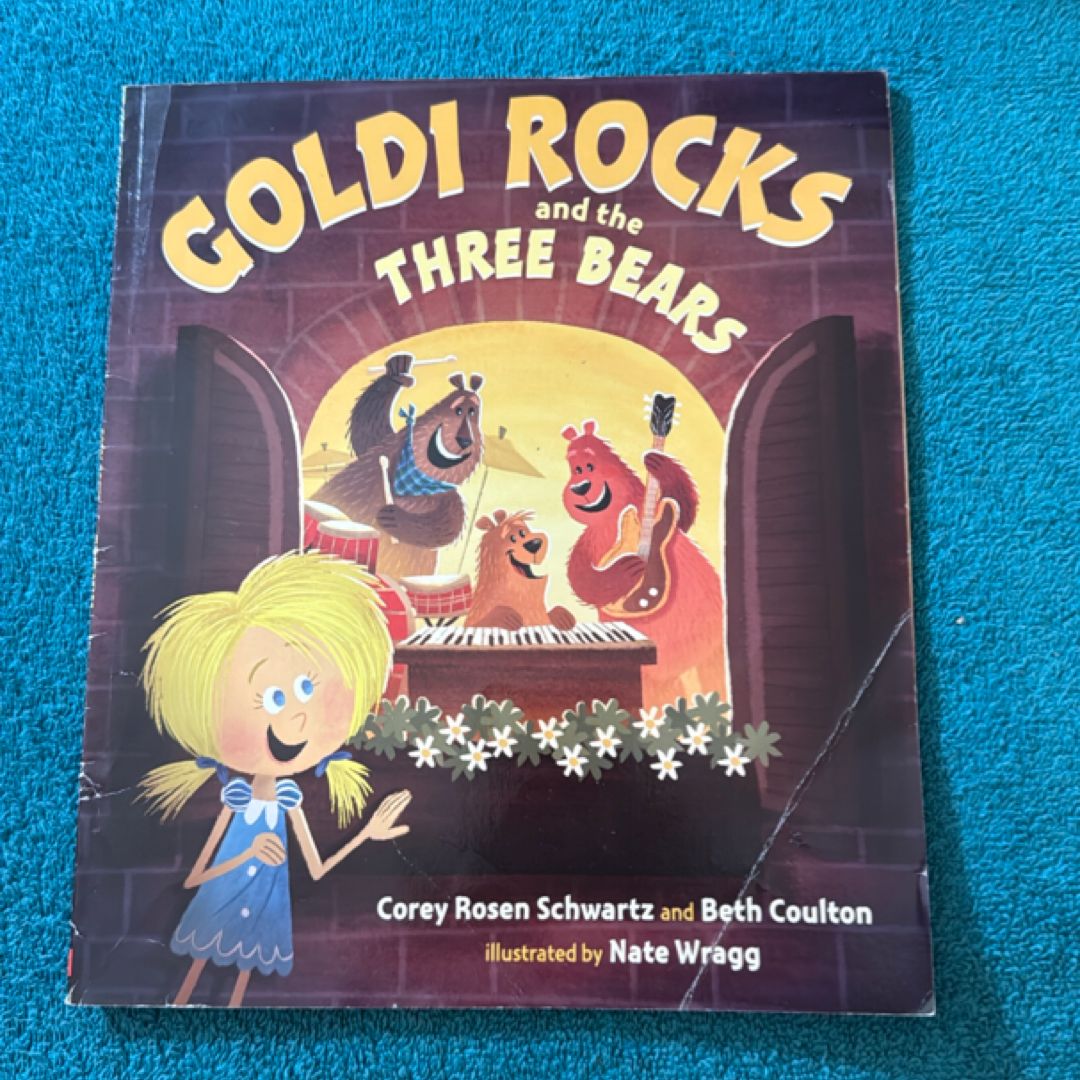 Goldi Rocks and the Three Bears