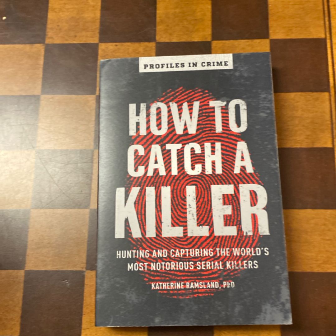 How to Catch a Killer