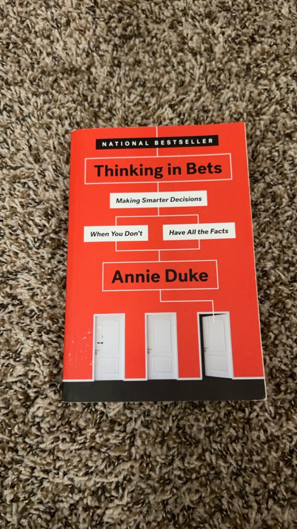 Thinking in Bets